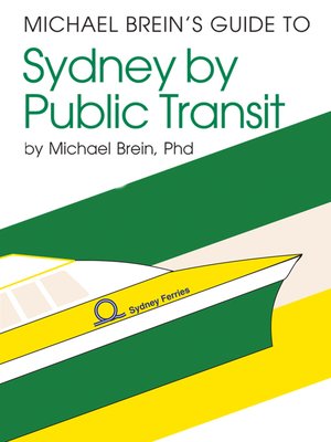 cover image of Michael Brein's Guide to Sydney by Public Transit
